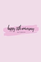 Happy 35th Anniversary Notebook: Pink celebration lined paperback jotter
