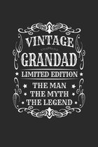 Vintage Grandad Limited Edition The Man Myth The Legend: Family life Grandpa Dad Men love marriage friendship parenting wedding divorce Memory dating