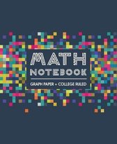 Math Notebook: Graph Paper + College Ruled Split Page