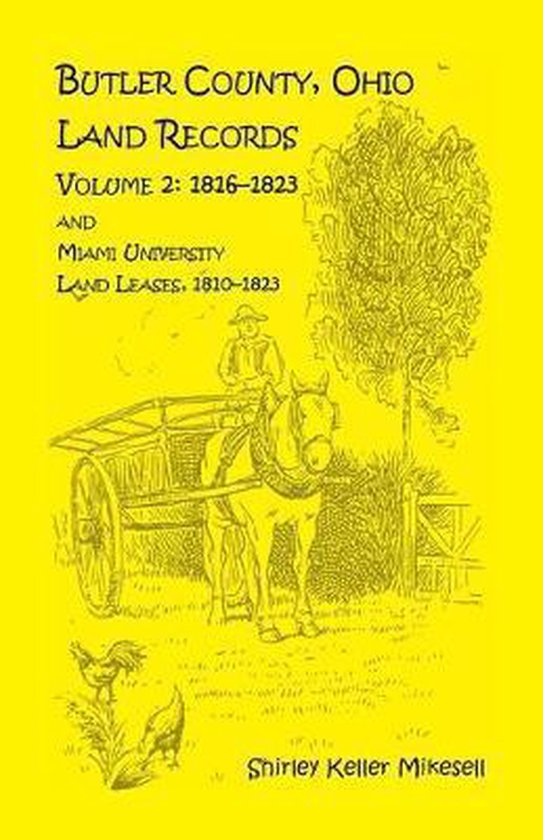 Butler County, Ohio, Land Records, Volume 2 9780788406980 Shirley