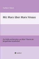 Mit Marx über Marx hinaus