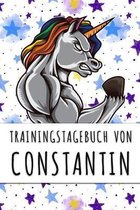 Trainingstagebuch von Constantin: Personalisierter Tagesplaner f�r dein Fitness- und Krafttraining im Fitnessstudio oder Zuhause