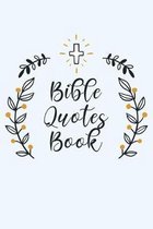 Bible Quotes Book: Inspirational Notebook with Scripture Verses