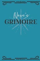 Neve's Grimoire: Personalized Grimoire Notebook (6 x 9 inch) with 162 pages inside, half journal pages and half spell pages.