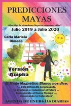 Predicciones Mayas: �Qu� situaciones llegar�n a nuestras vidas? - Julio 2019 a Julio 2020-