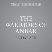 The Warriors of Anbar Lib/E