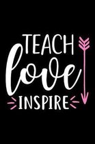 Teach Love Inspire