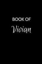Book of Vivian: A Gratitude Journal Notebook for Women or Girls with the name Vivian - Beautiful Elegant Bold & Personalized - An Appr