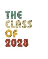 The Class of 2028: Vintage Composition Notebook For Note Taking In School. 7.5 x 9.25 Inch Notepad With 120 Pages Of White College Ruled