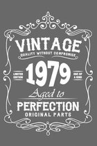 Vintage quality without compromise limited edition 1979 one of kind aged to perfection: 40 Years aged to perfection gift for Men women who just turn i