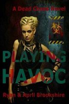 Playing Havoc
