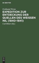 Expedition Zur Entdeckung Der Quellen Des Wei�en Nil (1840-1841)