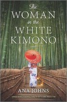The Woman in the White Kimono A Novel