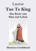 Tao Te King (Großdruck)