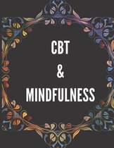 CBT & Mindfulness: Ideal and Perfect Gift CBT and Mindfulness- Best gift for Kids, You, Parents, Wife, Husband, Boyfriend, Girlfriend- Gi