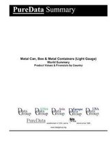 Metal Can, Box & Metal Containers (Light Gauge) World Summary: Product Values & Financials by Country