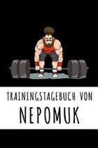 Trainingstagebuch von Nepomuk: Personalisierter Tagesplaner f�r dein Fitness- und Krafttraining im Fitnessstudio oder Zuhause