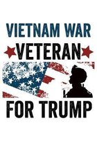 Vietnam War Veteran For Trump