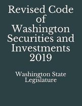 Revised Code of Washington Securities and Investments 2019