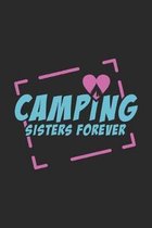 Camping Sisters Forever: 120 Pages I 6x9 I Music Sheet Funny Camping, Tent & Hiking Gifts
