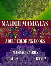 Mahndi Mandalas Adult Coloring Books