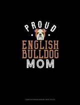 Proud English Bulldog Mom