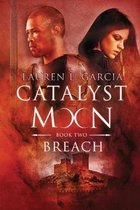 Catalyst Moon: (Book Two)