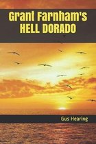 Grant Farnham's HELL DORADO
