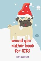 would you rather book for kids