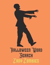 Halloween Word Search Zany Zombies: Easy To Read Large Print Undead Word Find