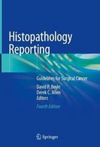 Histopathology Reporting: Guidelines for Surgical Cancer