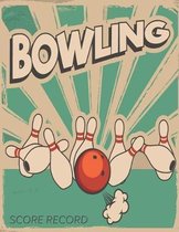 Bowling Score Record