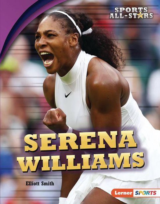 Sports All-Stars (Lerner ™ Sports) - Serena Williams