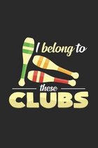 I belong to these clubs: 6x9 Juggling - blank with numbers paper - notebook - notes