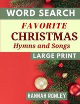 Word Search Favorite Christmas Hymns and Songs (Large Print)