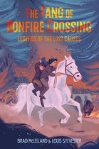 Legends of the Lost Causes-The Fang of Bonfire Crossing: Legends of the Lost Causes