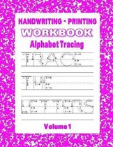 Handwriting - Printing Workbook