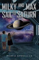 Milky and Max Sail to Saturn