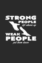Strong people weak people: 6x9 Anti-Bullying - dotgrid - dot grid paper - notebook - notes