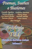 Poemas, Sue�os e Ilusiones: Antolog�a de Poemas de Escritoras Latinas