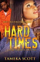 Hard Times: The Streets Calling: The Streets Calling