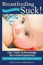 Breastfeeding Doesn't Have To Suck!