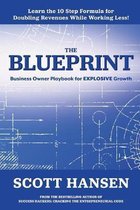 The Blueprint: Business Owner Playbook For Explosive Growth