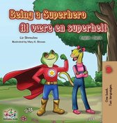 Englis Danish Bilingual Collection- Being a Superhero (English Danish Bilingual Book)