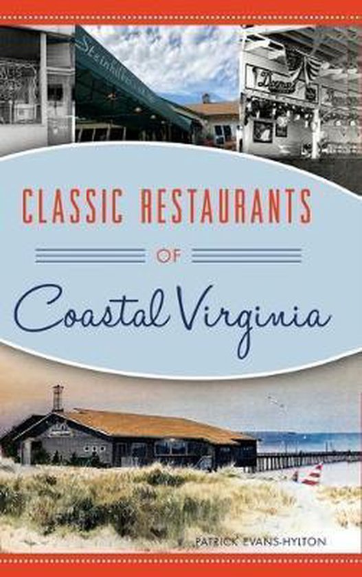 Classic Restaurants of Coastal Virginia - cover