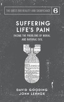 Quest for Reality and Significance- Suffering Life's Pain