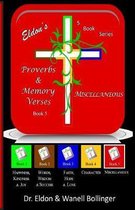 Eldon's Proverbs & Memory Verses: Miscellaneous