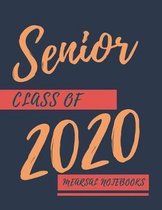 Senior Class of 2020: Student Class Notebook or Journal with Size of (8.5 x 11 ), Student Graduation Gifts, Student Class Gifts, Student Gif