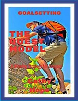 Goalsetting, The Quest Model: A simple guide to help you reach your goals