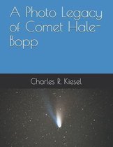 A Photo Legacy of Comet Hale-Bopp